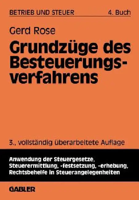 Grundzüge Des Besteuerungsverfahrens (English, Gerd Rose)