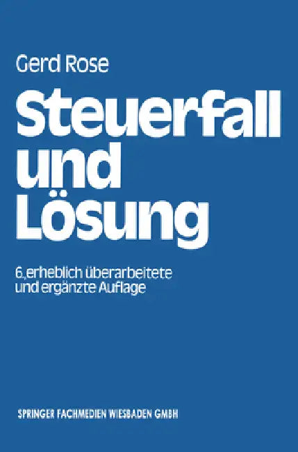 Steuerfall und Lösung (English, Gerd Rose)