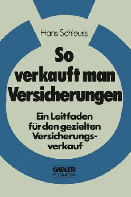 So verkauft man Versicherungen (English, Hans Schleuss)