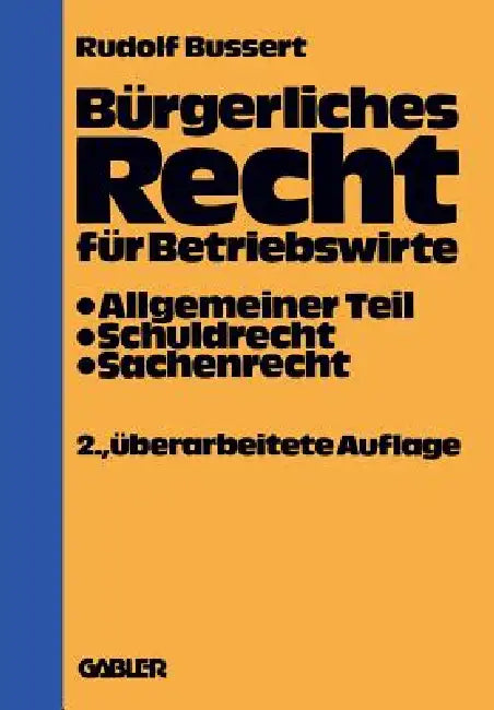 Bürgerliches Recht Für Betriebswirte (English, Rudolf Bussert)