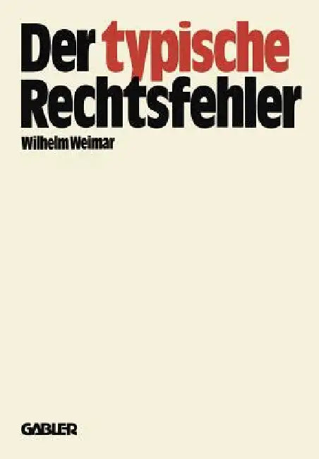 Der Typische Rechtsfehler (English, Wilhelm Weimar)