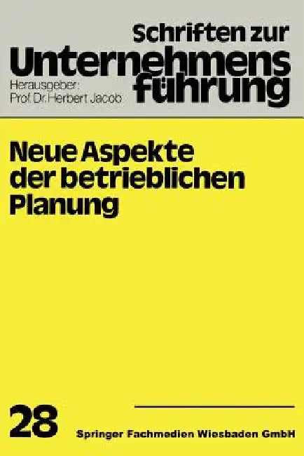 Neue Aspekte Der Betrieblichen Planung (English, H. Jacob)