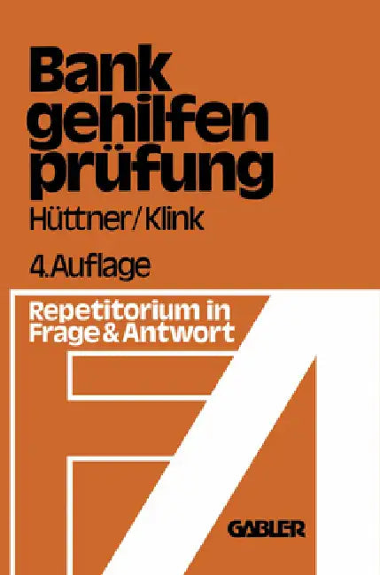 Die Bankgehilfenprüfung in Frage und Antwort (English, Hans Klink | Erich Hüttner)