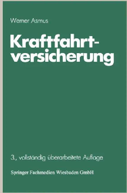 Kraftfahrtversicherung (English, Werner Asmus)