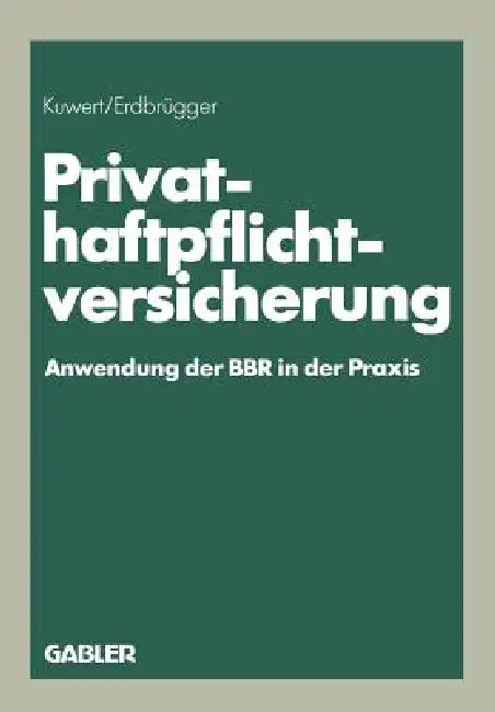 Privat-Haftpflichtversicherung (English, Joachim Kuwert)
