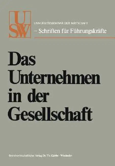 Das Unternehmen in Der Gesellschaft (English, Hanns Martin Schleyer | Joachim Zahn | Ernst Cramer)