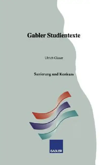 Sanierung Und Konkurs (English, Ulrich Glaser)