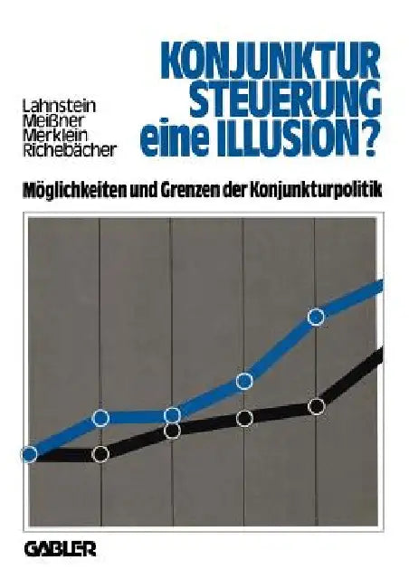 Konjunktursteuerung -- Eine Illusion? (English, Manfred Lahnstein)