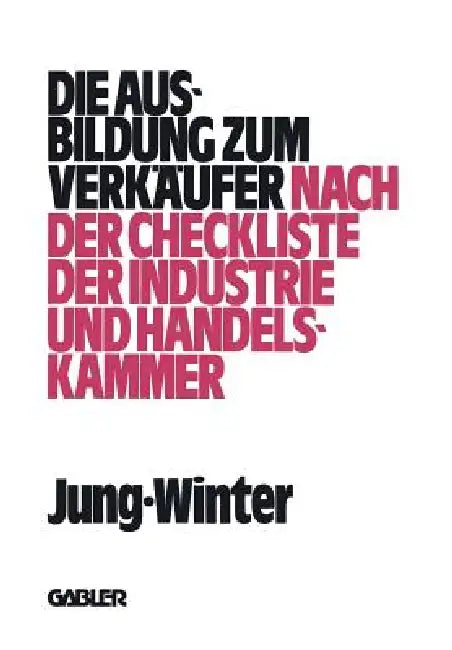 Die Ausbildung Zum Verkäufer (English, Peter Jung | Franz-Josef Winter)