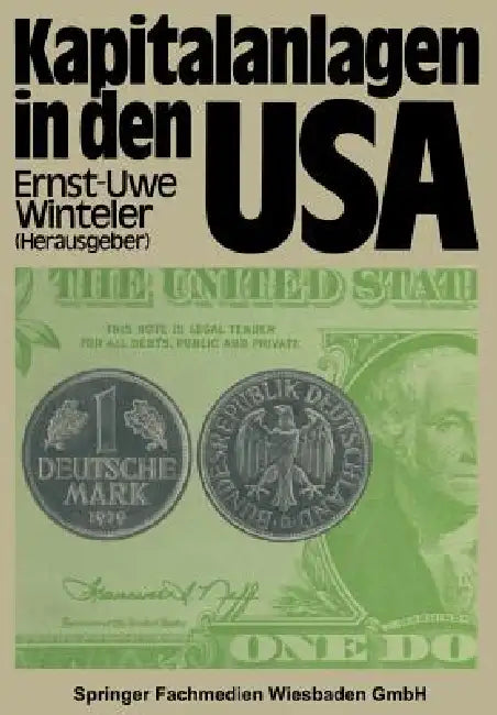 Kapitalanlagen in Den USA (English, Ernst-Uwe Winteler)