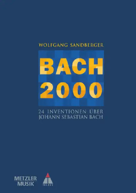 Bach 2000 (English, Wolfgang Sandberger | Nikolaus Harnoncourt)