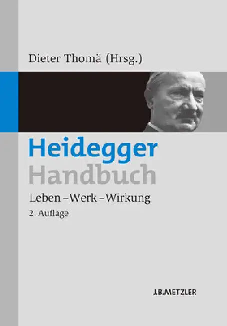 Heidegger-Handbuch (English, Florian Grosser | Katrin Meyer | Hans Bernhard Schmid)