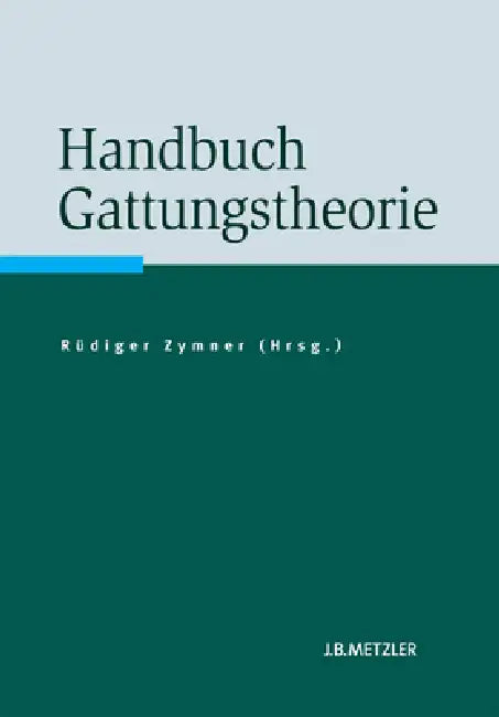 Handbuch Gattungstheorie (English, Rüdiger Zymner)