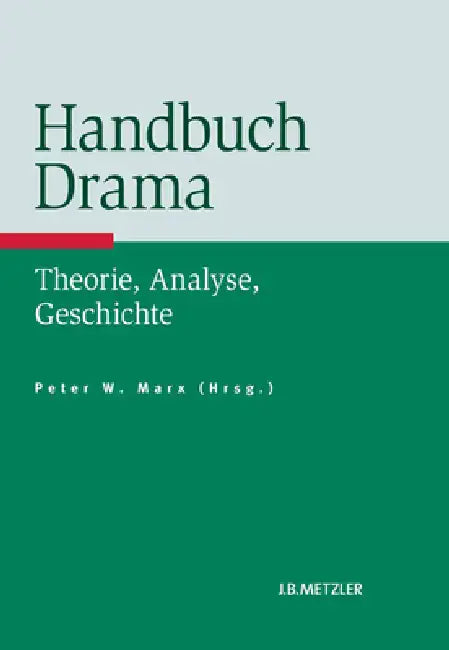 Handbuch Drama (English, Peter Marx)