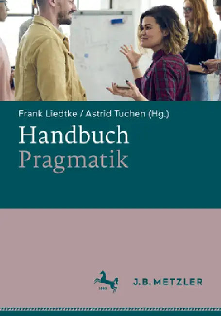Handbuch Pragmatik (English, Frank Liedtke | Astrid Tuchen)