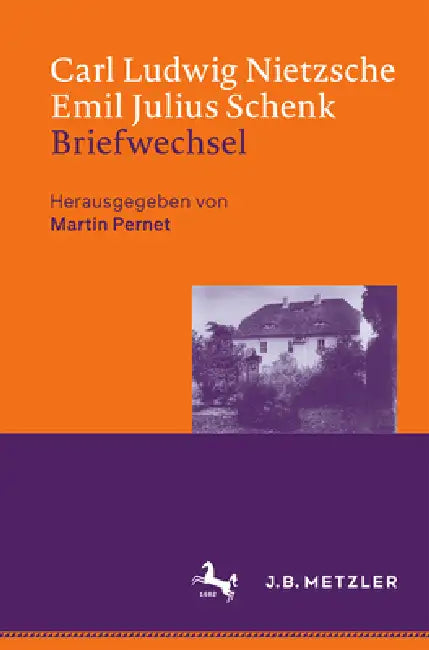 Carl Ludwig Nietzsche / Emil Julius Schenk - Briefwechsel (English, Martin Pernet)