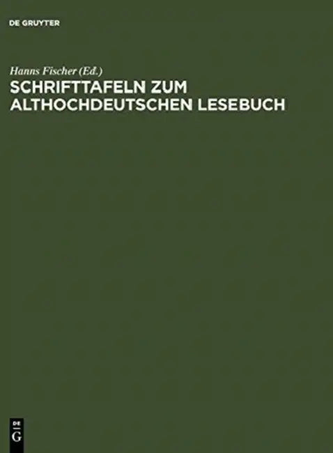 Schrifttafeln Zum Althochdeutschen Lesebuch (English, Hanns (EDT) Fischer)