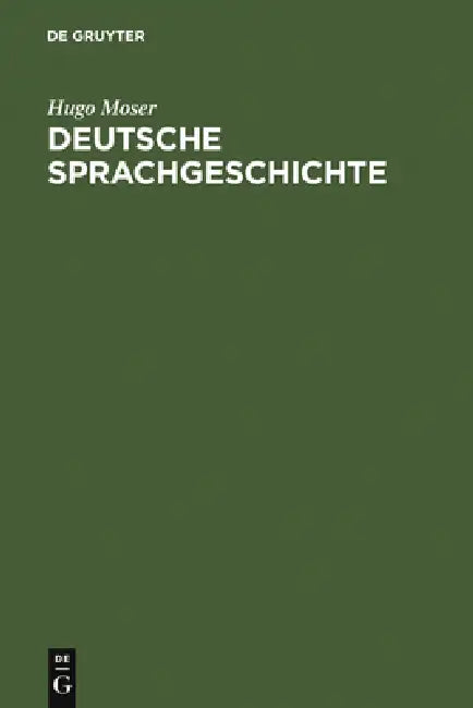 Deutsche Sprachgeschichte (English, Hugo Moser)