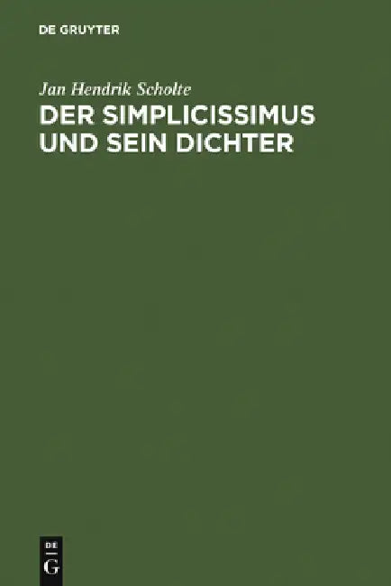 Der Simplicissimus und sein Dichter (English, Jan Hendrik Scholte)
