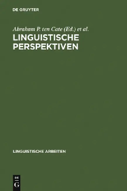 Linguistische Perspektiven (English, Abraham P. Ten Cate | Peter Jordens)