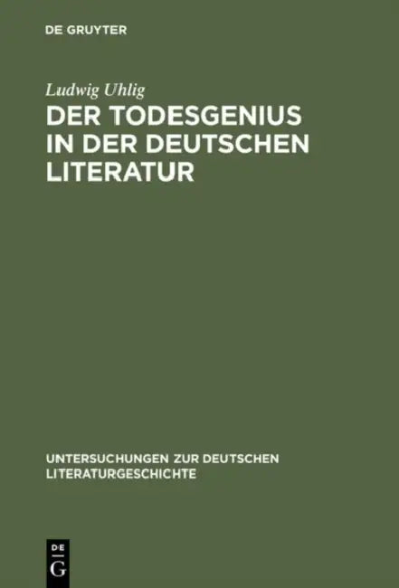 Der Todesgenius in der deutschen Literatur (English, Ludwig Uhlig)