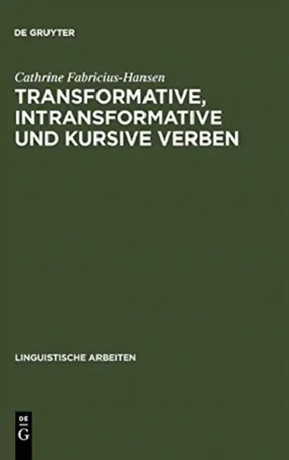 Transformative, intransformative und kursive Verben (English, Cathrine Fabricius-Hansen)