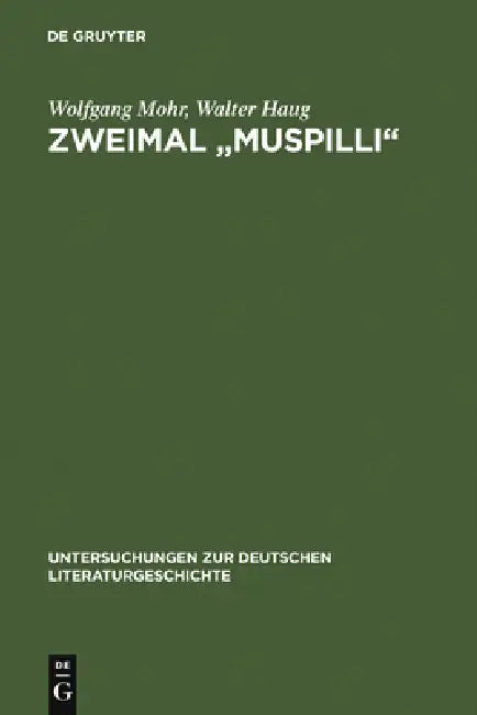 Zweimal "Muspilli" (English, Wolfgang Mohr | Walter Haug)