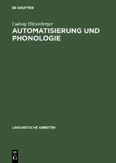 Automatisierung und Phonologie (English, Ludwig Hitzenberger)