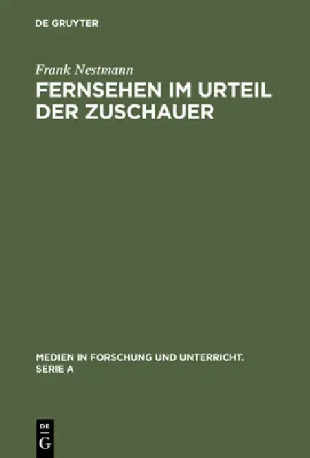 Fernsehen im Urteil der Zuschauer (English, Frank Nestmann)
