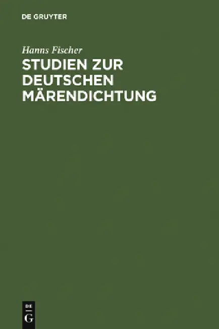 Studien Zur Deutschen Märendichtung (English, Hanns Fischer | Johannes Janota)