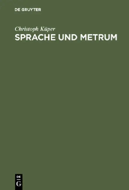 Sprache und Metrum (English, Christoph Küper)