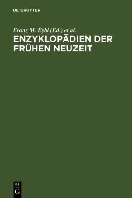 Enzyklopädien der Frühen Neuzeit (English, Franz M. Eybl | Wolfgang Harms | Hans-Henrik Krummacher)