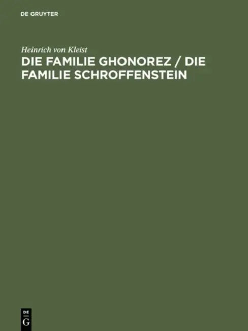 Die Familie Ghonorez / Die Familie Schroffenstein (English, Christine Edel | Klaus Kanzog | Heinrich Von Kleist)