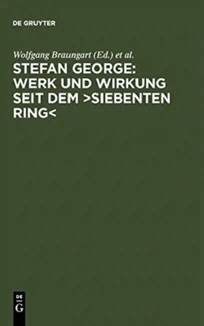 Stefan George (English, Wolfgang Braungart | Ute Oelmann | Bernhard Böschenstein)