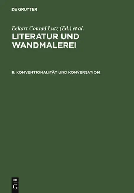 Konventionalitat Und Konversation (English, Eckart Conrad Lutz | Johanna Thali | René Wetzel)