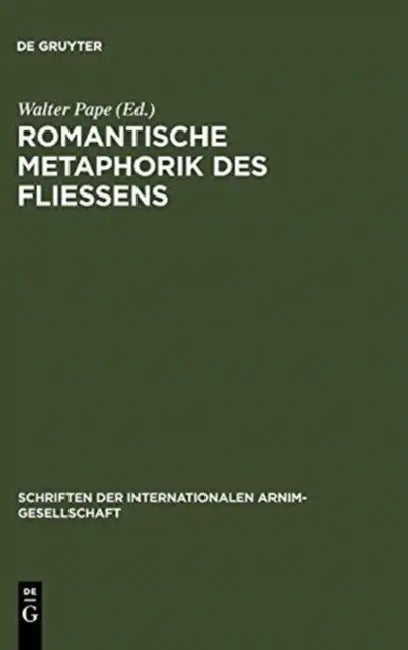Romantische Metaphorik des Fließens (English, Walter Pape)