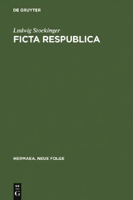 Ficta Respublica (English, Ludwig Stockinger)