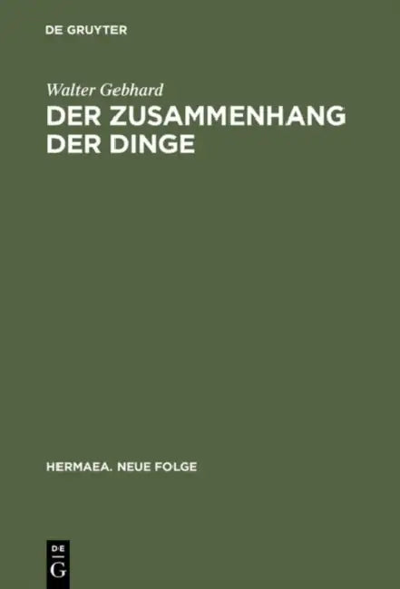 Der Zusammenhang der Dinge (English, Walter Gebhard)