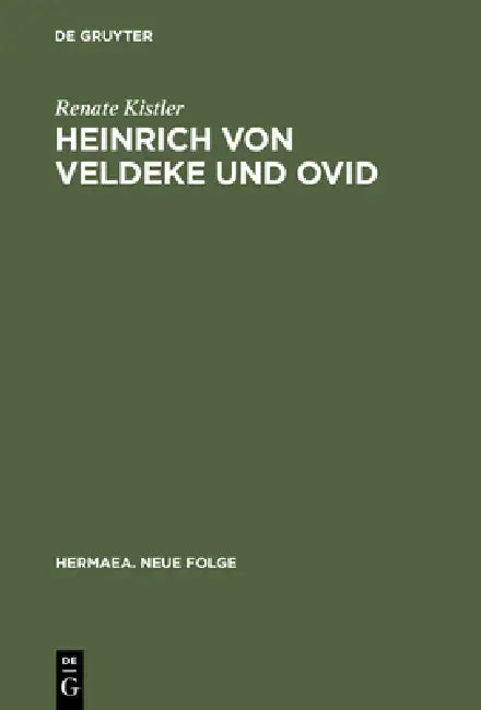 Heinrich von Veldeke und Ovid (English, Renate Kistler)