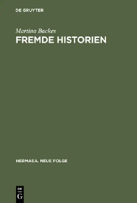 Fremde Historien (English, Martina Backes)