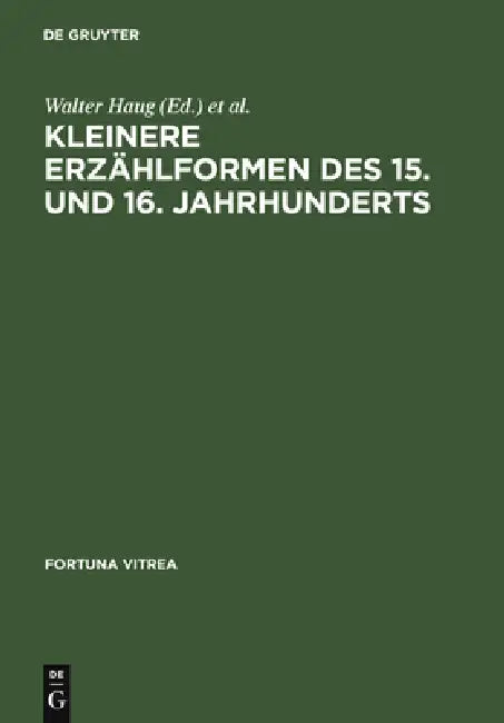 Kleinere Erzählformen Des 15. Und 16. Jahrhunderts (English, Walter Haug | Burghart Wachinger)