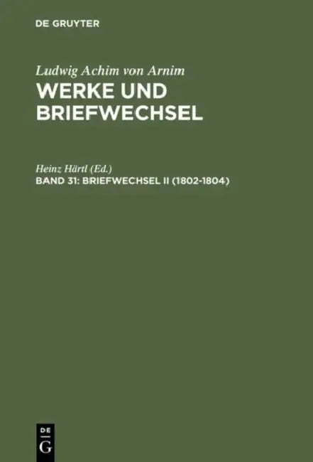 Briefwechsel II (1802-1804) (English, Heinz Hartl)
