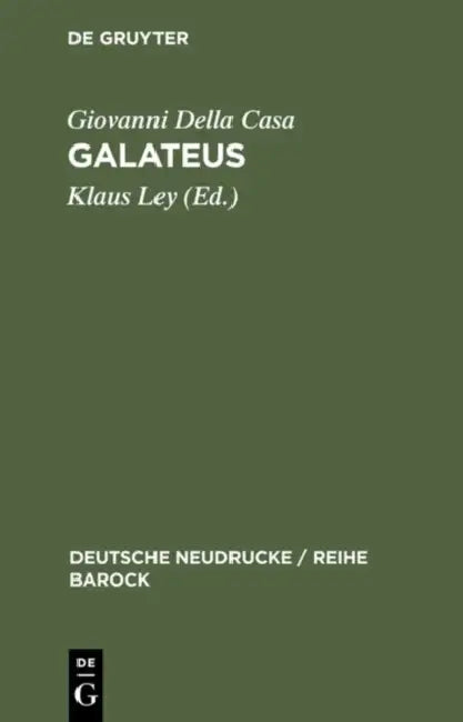 Galateus (English, Klaus Ley | Nathan Chytraeus | Giovanni Della Casa)