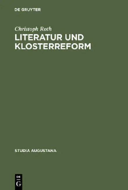 Literatur und Klosterreform (English, Christoph Roth)