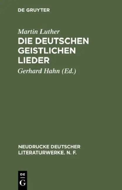 Die Deutschen Geistlichen Lieder (English, Martin Luther | Gerhard Hahn)