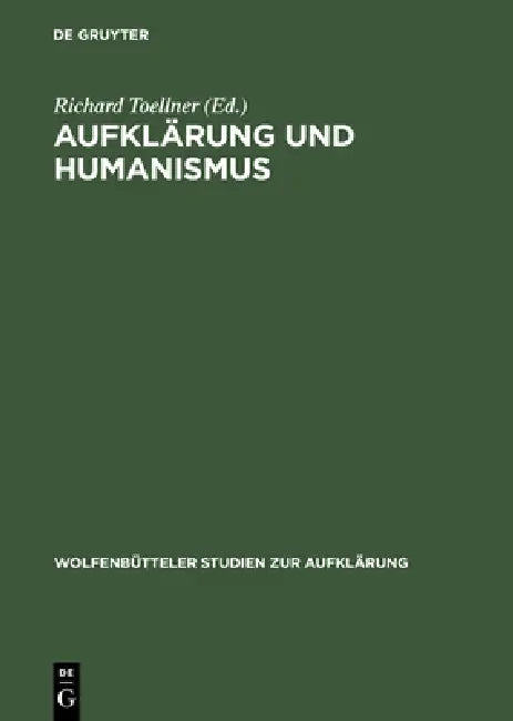 Aufklärung Und Humanismus (English, Richard Toellner)