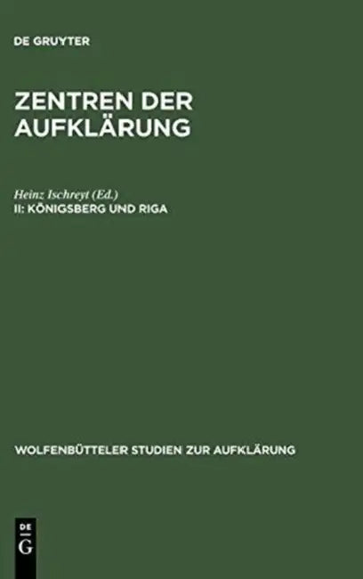 Königsberg Und Riga (English, Heinz Ischreyt)