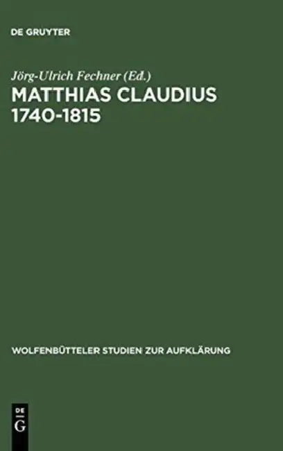 Matthias Claudius 1740-1815 (English, Jörg-Ulrich Fechner)