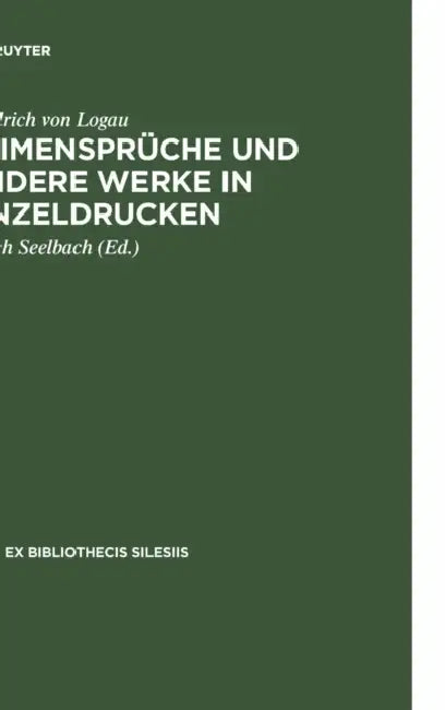Reimensprche Und Andere Werke in Einzeldrucken (English, Ulrich Seelbach | Friedrich Von Logau)