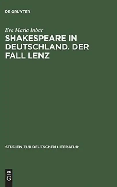 Shakespeare in Deutschland. Der Fall Lenz (English, Eva Maria Inbar)